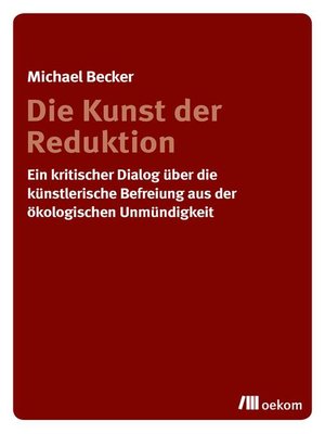 cover image of Die Kunst der Reduktion